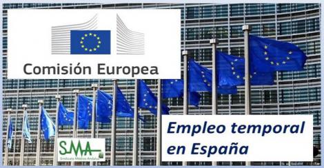 La Comisión Europea investiga la legislación española por el abuso de la contratación temporal. La Comisión Europea investiga la legislación española por el abuso de la contratación temporal.